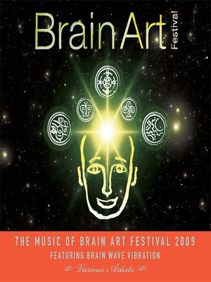 cover image of The Music of the Brain Art Festival 2009